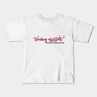 Teaching Assistants are Heroes Kids T-Shirt